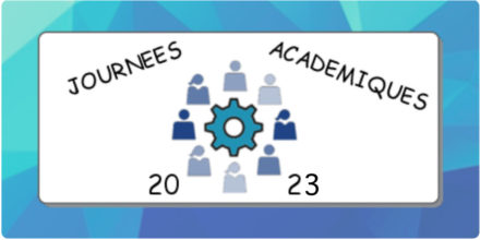 JOURNEES ACADEMIQUES – Edition 2023
